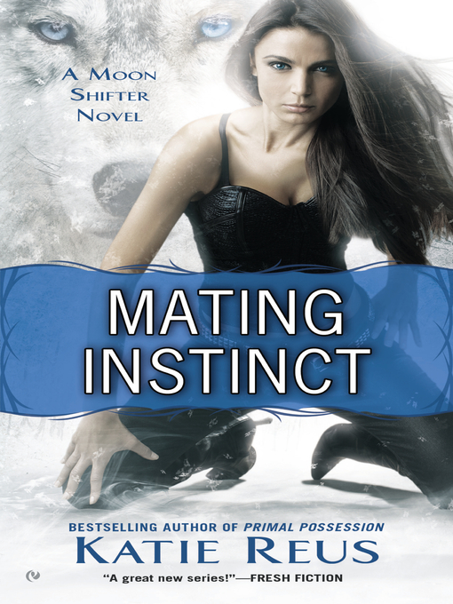 Title details for Mating Instinct by Katie Reus - Wait list